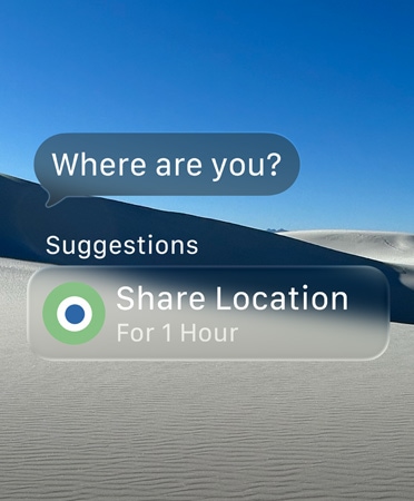 Egy áttetsző üzenet a „Where are you?” szöveggel, alatta a Javaslatok szó a következő intelligens művelettel: Share Location for 1 hour