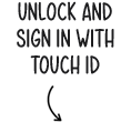 Unlock, sign in and pay with Touch ID